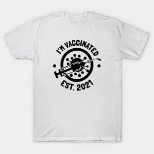 I'm Vaccinated 2021 T-Shirt